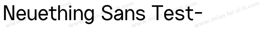 Neuething Sans Test字体转换
